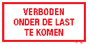 pict verboden onder de last te komen vin 200x100